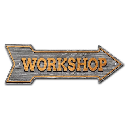 Signmission Workshop Arrow Sign Funny Home Decor 24in Wide P-ARROW8-999542